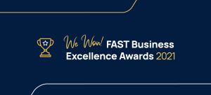 FAST Business Excellence Awards 2021