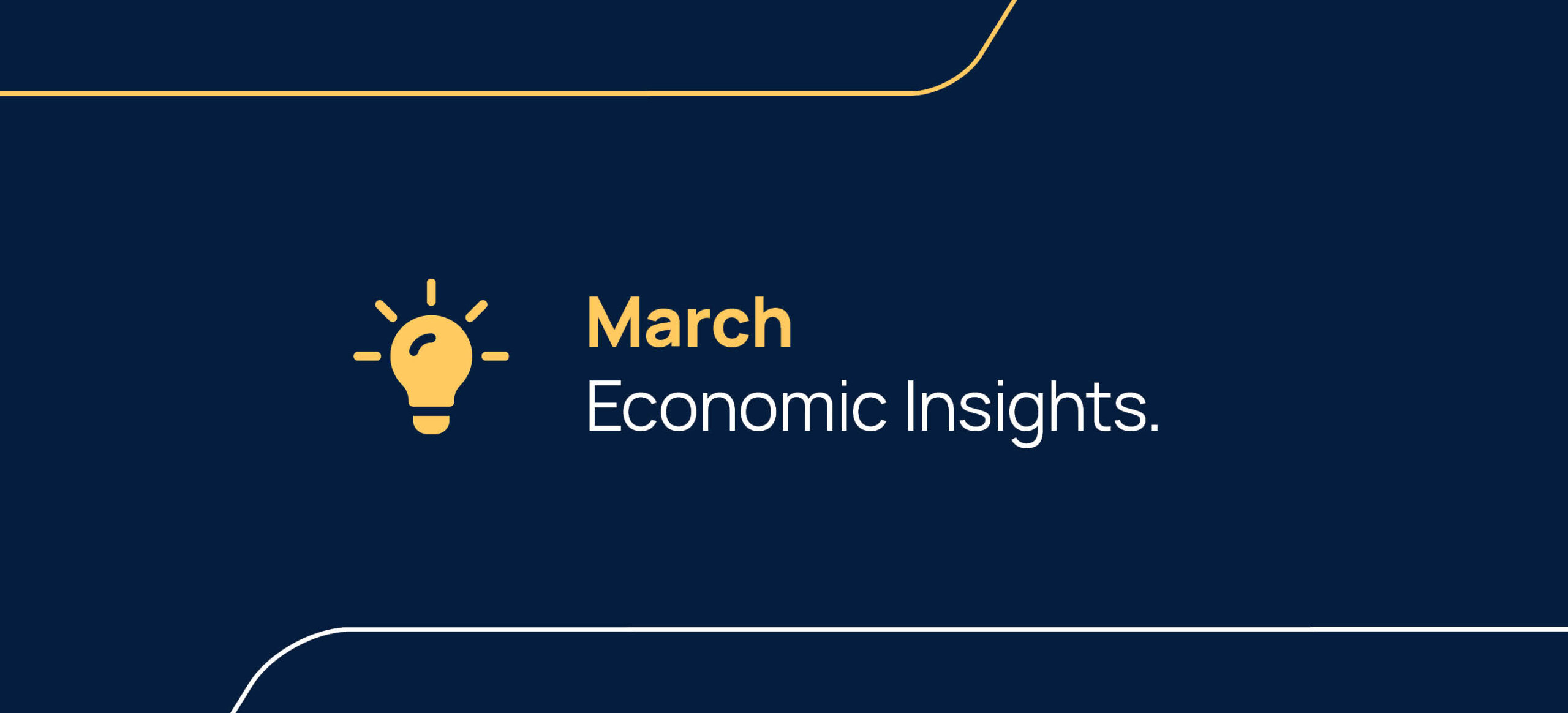 March Economic Insights