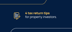 Tax return tips for property investors